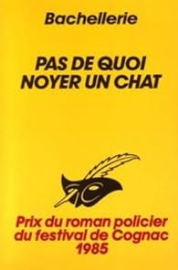 Pas de quoi noyer un chat